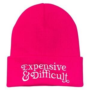 Electric Pink White Embroidered "Expensive & Difficult" Funny Beanie Winter Hat